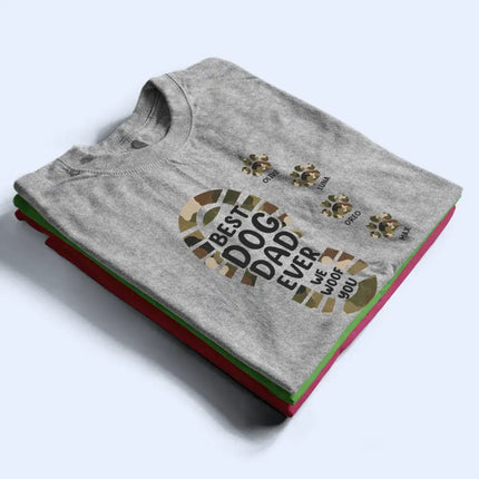 The Best Dog Dad We Woof You Paw Prints - Personalized T Shirt